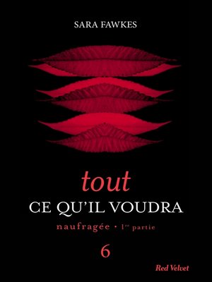 cover image of Tout ce qu'il voudra 6